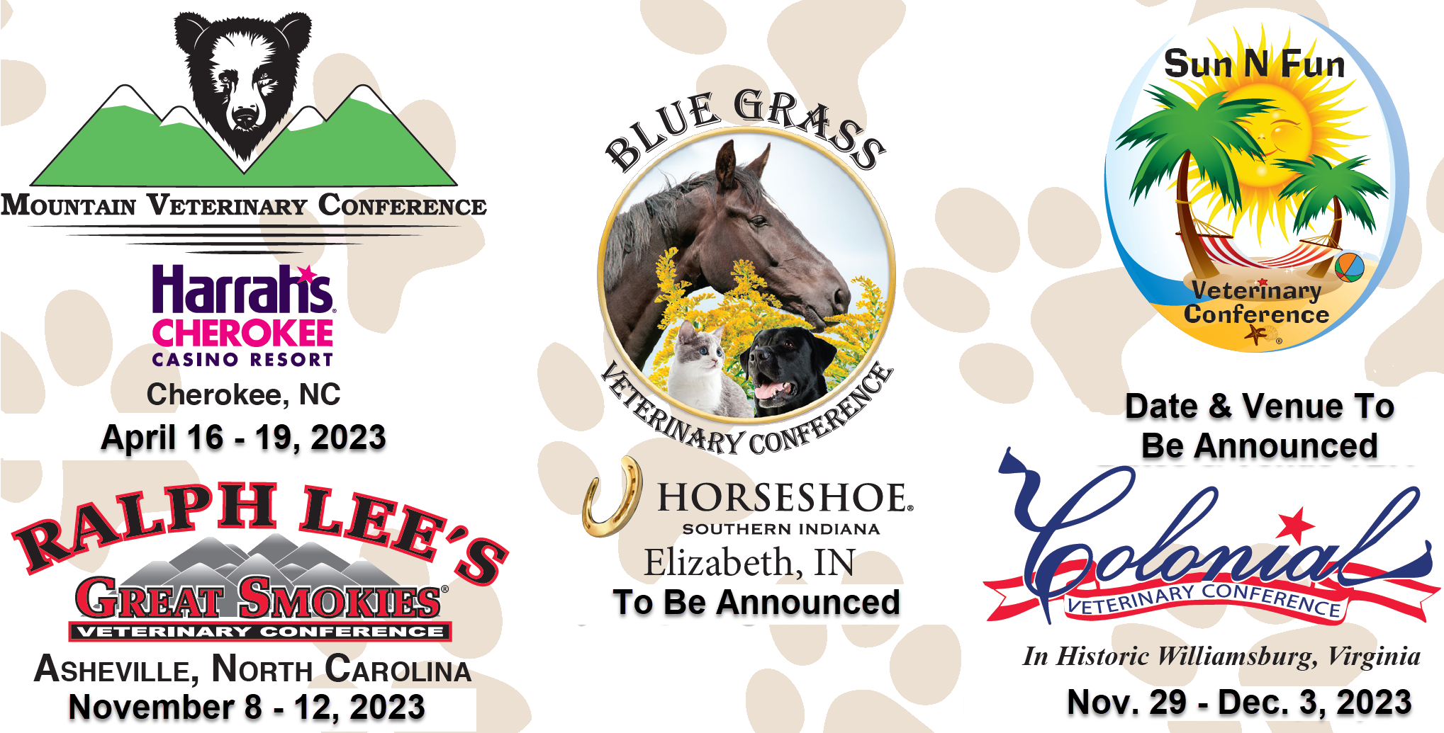 Our Conferences for 2020: Mountian Veterinary Conference, Sun N Fun Veterinary Conference, Bluegrass Veterinary Conference, Ralph Lee's Great Smokies Veterinary Conference and Colonial Veterinar Conference