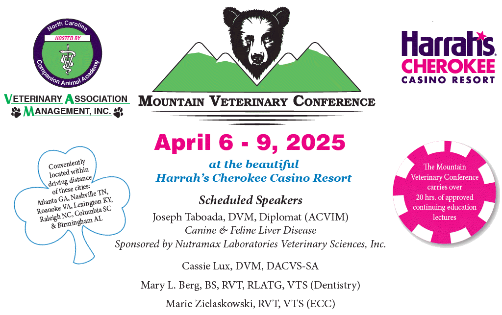 Mountain Veterinary Conference at the beautiful Harrah’s Cherokee Casino Resort