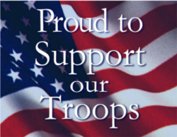 We Proudly Support Our Troops
